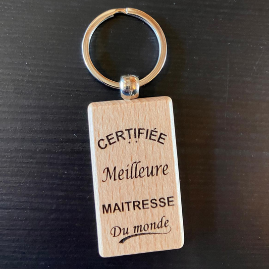 Porte-clés "Certifiée Meilleure Maîtresse du Monde"